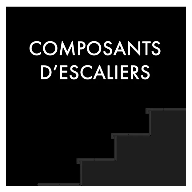 Composants d'escalier